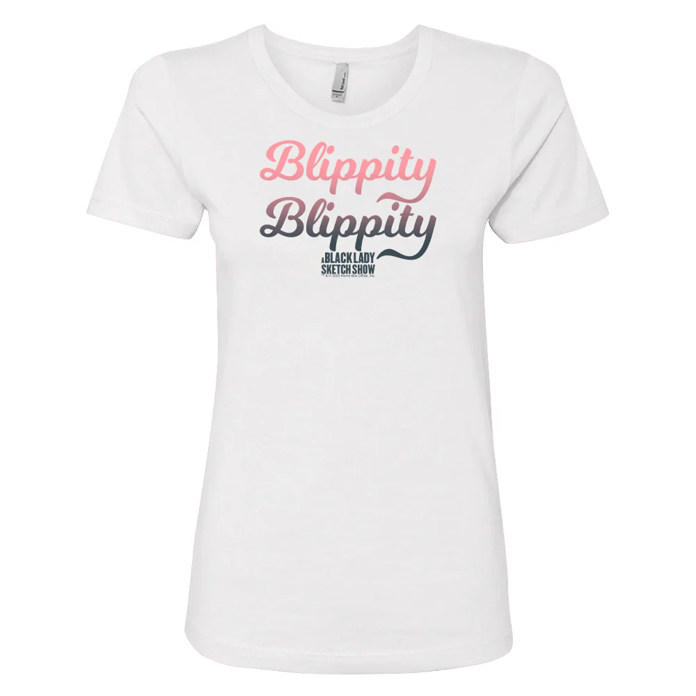 A Black Lady Sketch Show Blippity Blippity Women's T-Shirt - Image 3