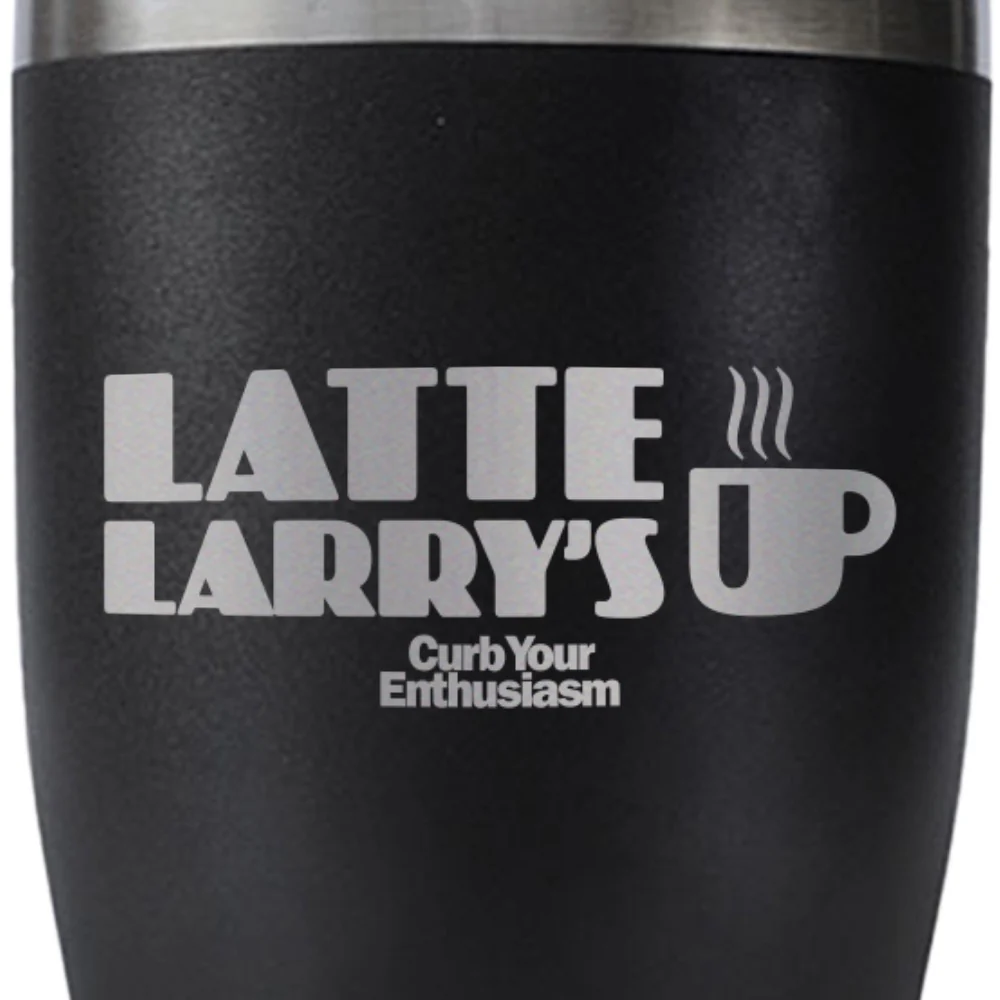 Curb Your Enthusiasm Latte Larry's Laser Engraved Tumbler - Image 4