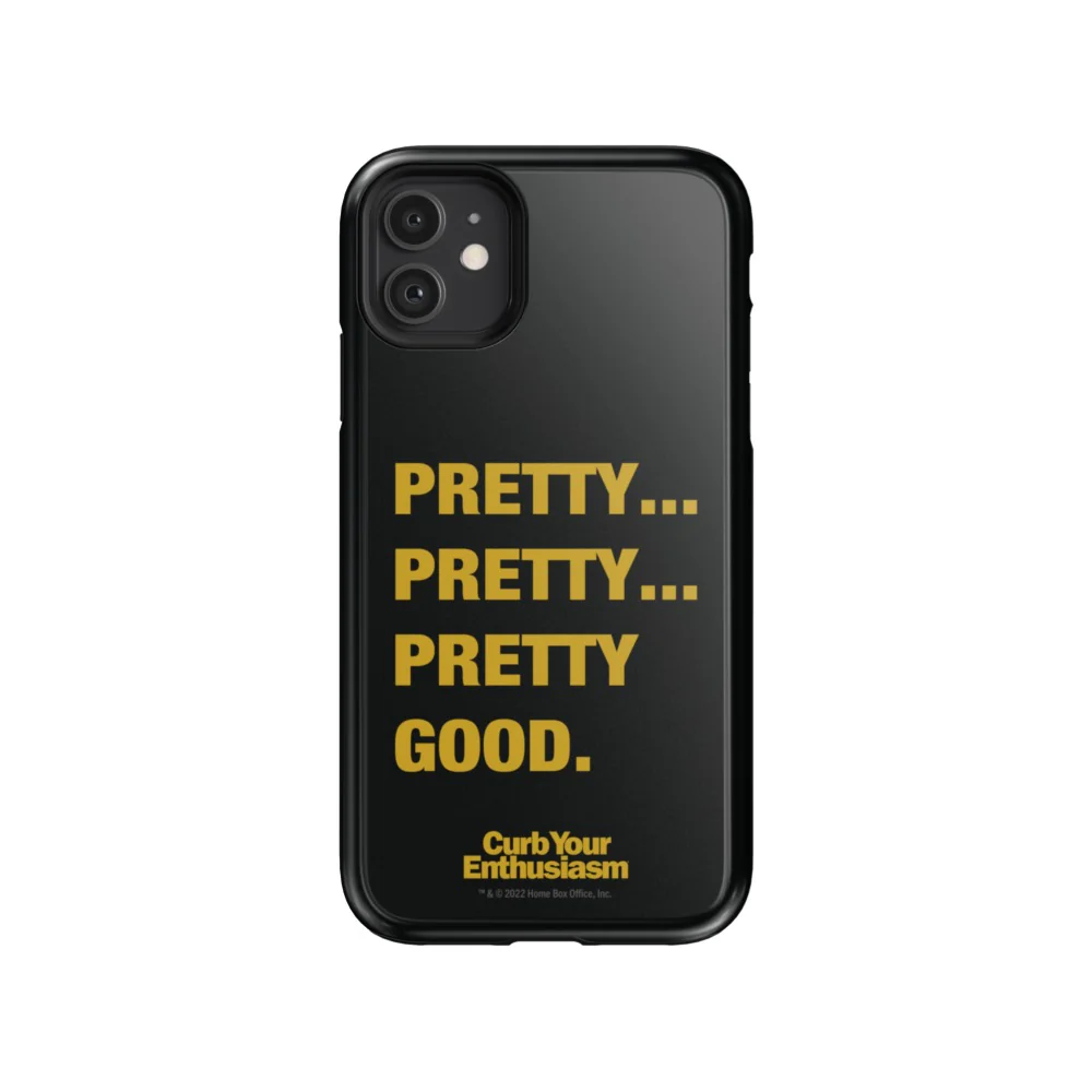 Curb Your Enthusiasm Pretty Pretty Good Phone Case - Image 9