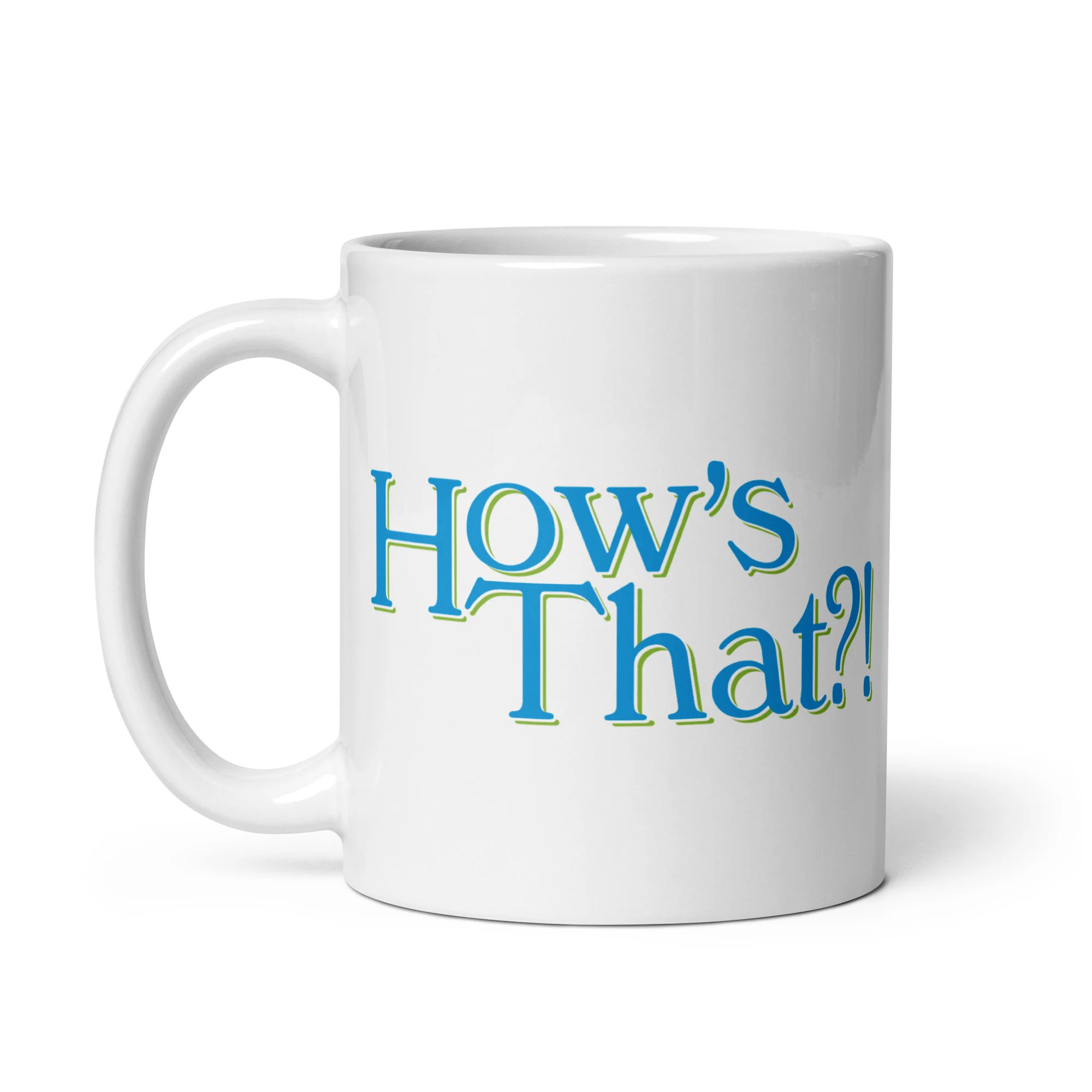 The Comeback Mug How’s That